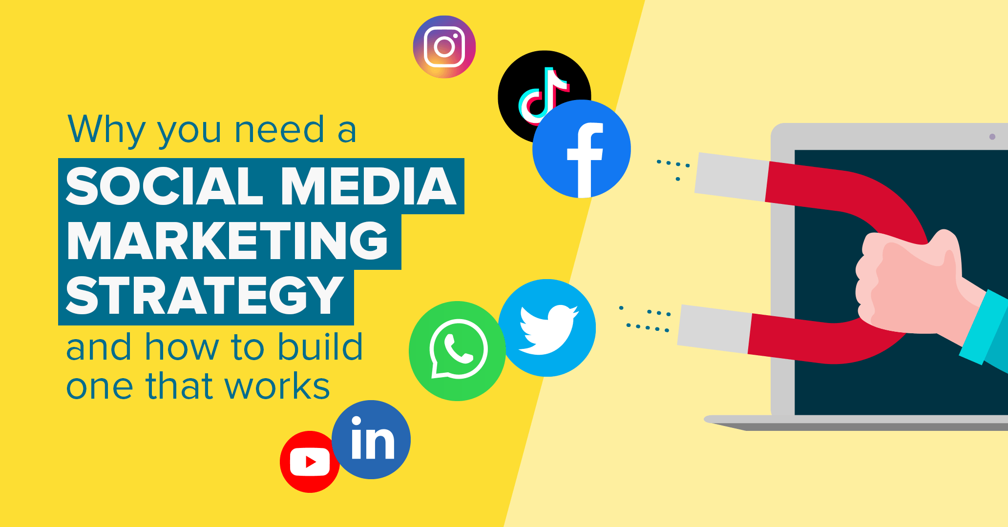 Why you need a Social Media Marketing Strategy and how to build one that works.